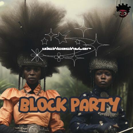 Block Party | Boomplay Music