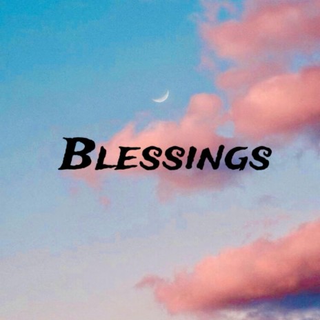 Blessings (remix) | Boomplay Music
