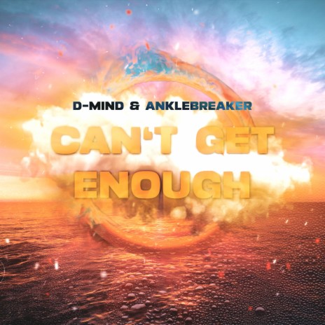 Can't Get Enough (Radio Edit) ft. Anklebreaker | Boomplay Music