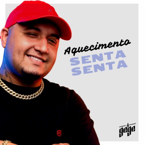 Aquecimento do Senta Senta | Boomplay Music