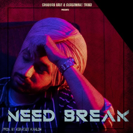 Need break | Boomplay Music