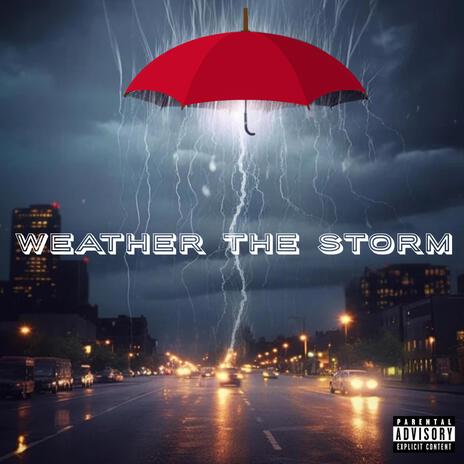 Weather The Storm