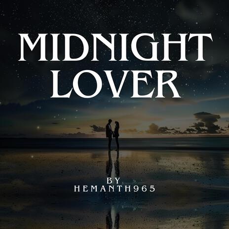 Midnight Lover | Boomplay Music