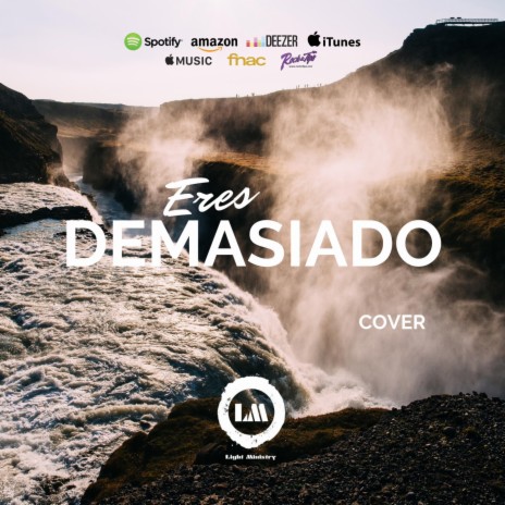 Eres demasiado | Boomplay Music