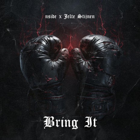 Bring It (Radio Edit) ft. Jelte Stijnen | Boomplay Music