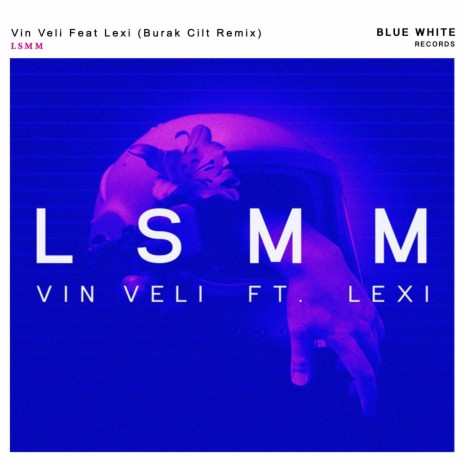 LSMM (Burak Cilt Remix) ft. Lexi & Burak Cilt | Boomplay Music