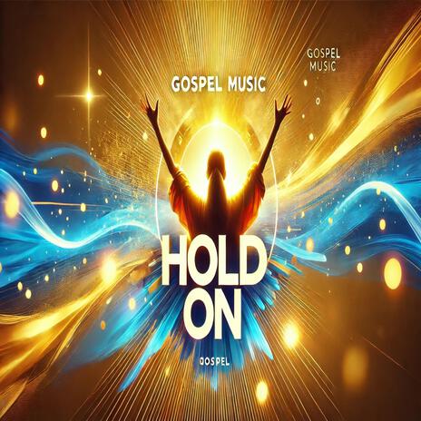 Hold On | Boomplay Music