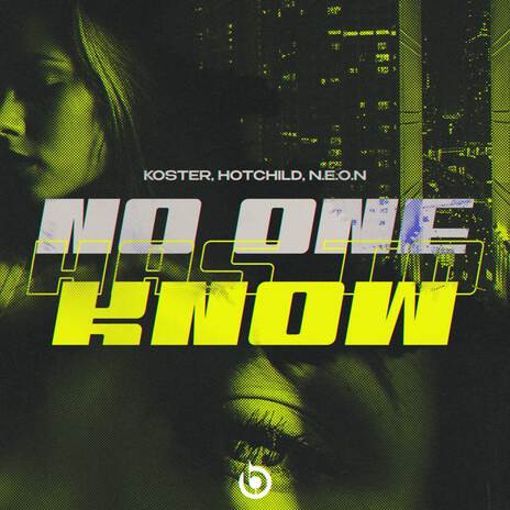 No One Has to Know ft. N.E.O.N & Hotchild | Boomplay Music