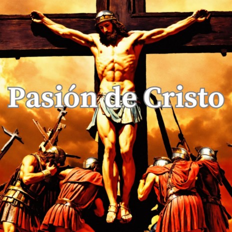 Pasión de Cristo ft. Grupo Nueva Vida | Boomplay Music