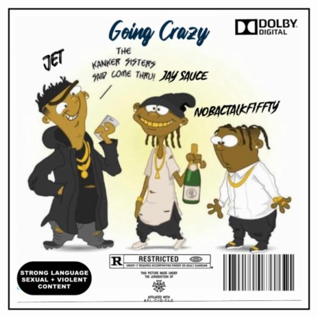 Going Crazy ft. JETWAY & Jaay Sauce | Boomplay Music