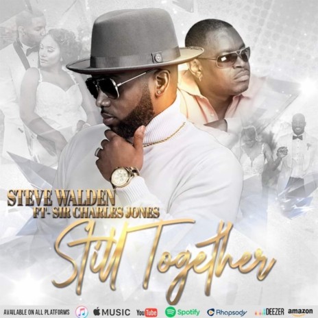 Still Together ft. Sir Charles Jones | Boomplay Music