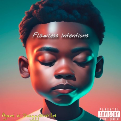 Flawless Intentions ft. JayyysWrld