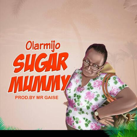 Sugar mummy | Boomplay Music