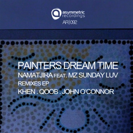 Painters Dream Time (qoob Remix) ft. MZ Sunday Luv