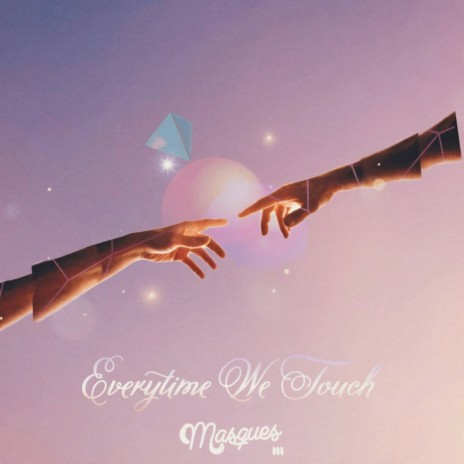 Everytime We Touch | Boomplay Music