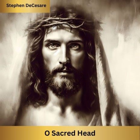 O Sacred Head | Boomplay Music