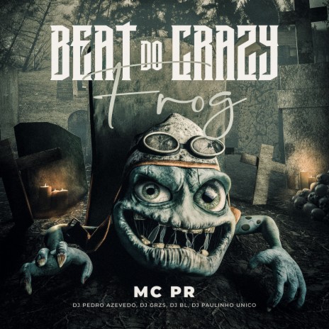 Beat Do Crazy Frog ft. Dj Pedro Azevedo, DJ BL, DJ Paulinho Unico & DJ GRZS | Boomplay Music