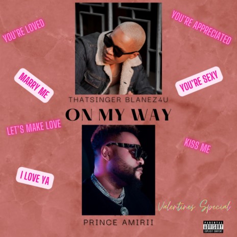 On My Way ft. Prince Amirii & Trix Thykingdom | Boomplay Music
