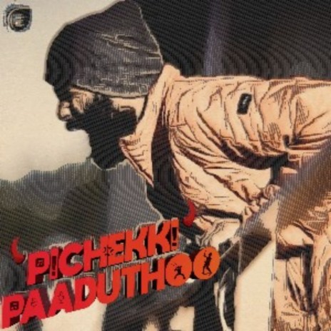 Pichekki Paaduthoo ft. Shibi Srinivasan