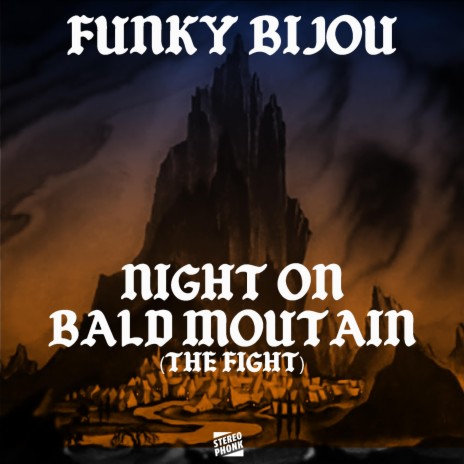 Night on Bald Mountain (The Fight) | Boomplay Music