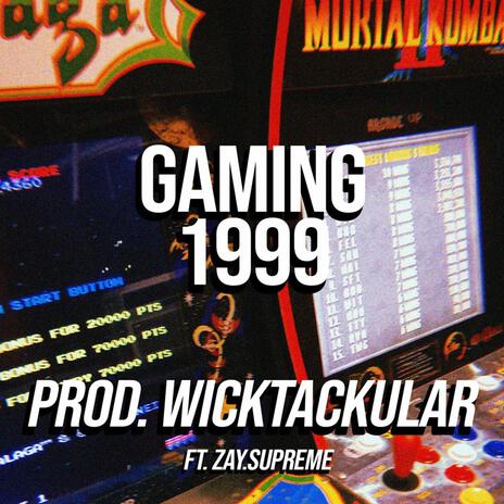 Gaming 1999 | Boomplay Music