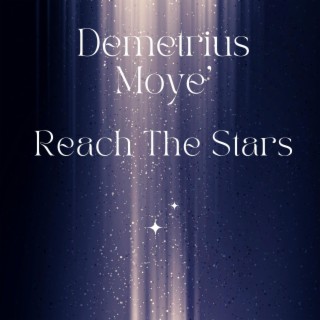 Reach The Stars