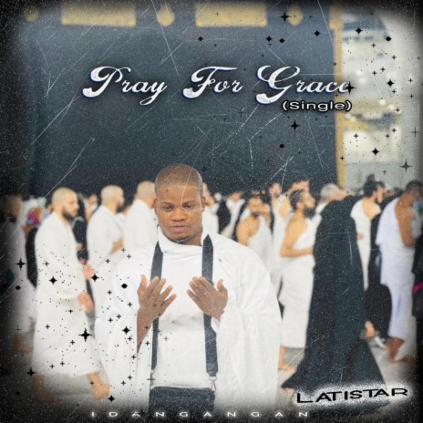 Pray for grace(single) | Boomplay Music