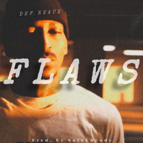 Flaws | Boomplay Music