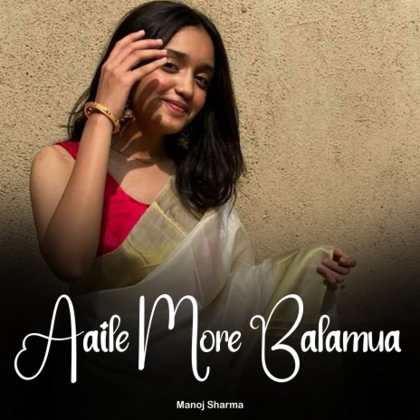 Aaile More Balamua | Boomplay Music