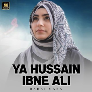Ya Hussain Ibne Ali