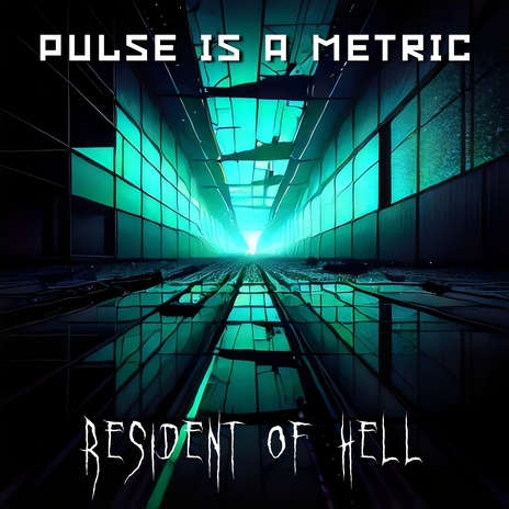 Pulse Is a Metric | Boomplay Music