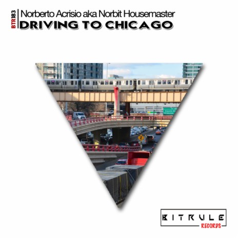 Driving to Chicago (Original Mix) | Boomplay Music