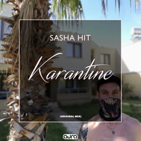 Karantine (Original Mix)