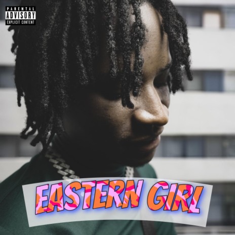 Eastern Girl | Boomplay Music