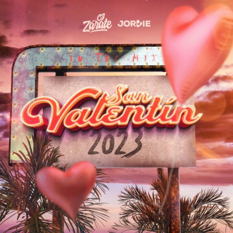 Mix San Valentin '23 ft. Dj Jordie | Boomplay Music