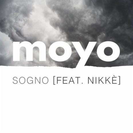 Sogno ft. NIKKÈ | Boomplay Music