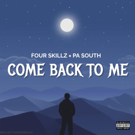 COME BACK TO ME (feat. Pa South) | Boomplay Music