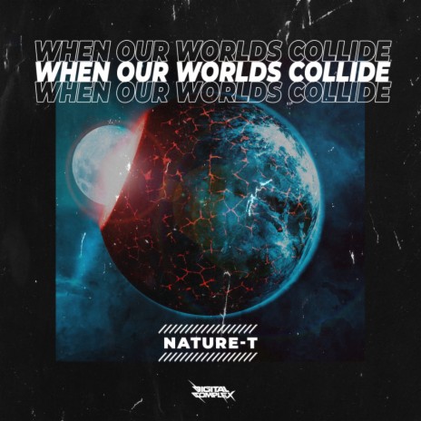 When our Worlds Collide (Original Mix)