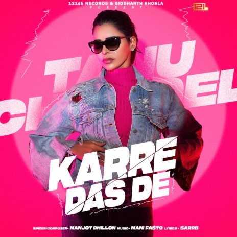 Karre Das De ft. Nivedita Chandel | Boomplay Music