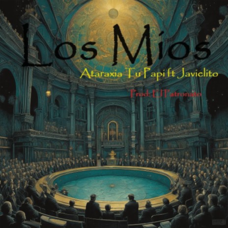 Los Mios ft. Javielito | Boomplay Music