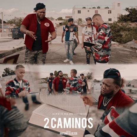 2 Caminos ft. Yassel El Heredero | Boomplay Music