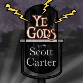 Introducing YE GODS with Scott Carter