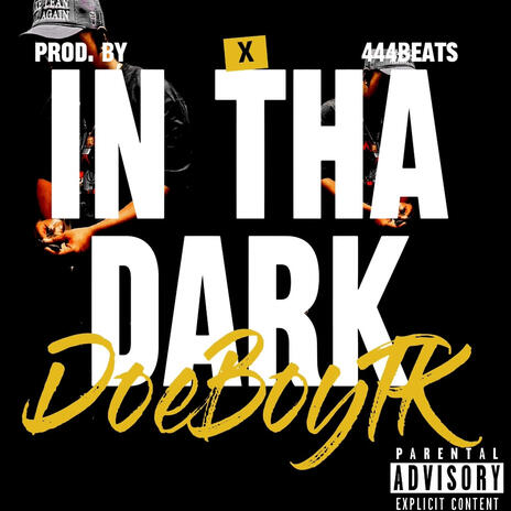 In Tha Dark | Boomplay Music