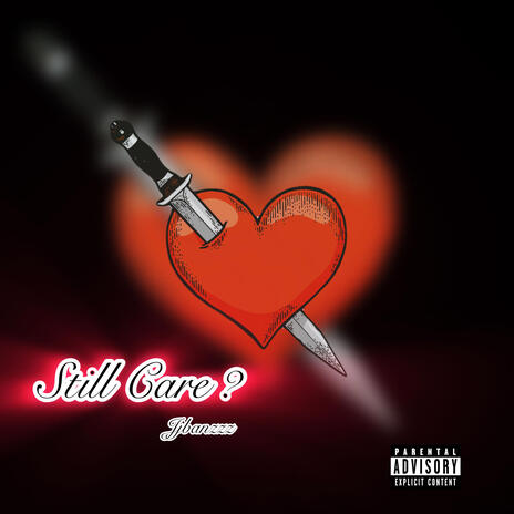 Still Care ? | Boomplay Music