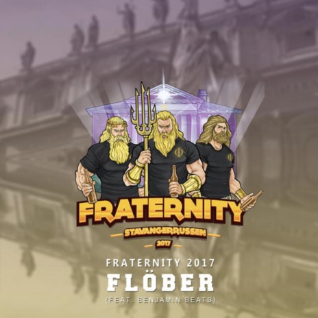 Fraternity 2017 ft. Benjamin Beats | Boomplay Music