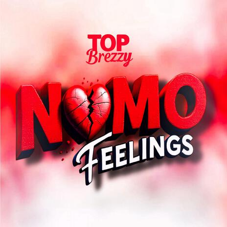 Nomo feelings | Boomplay Music