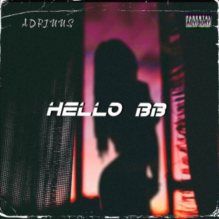 Hello bb lyrics | Boomplay Music