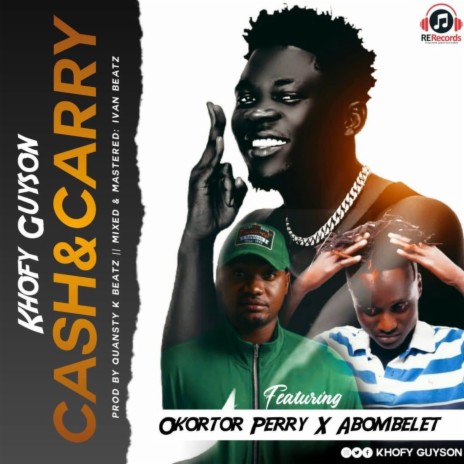 Cash and Carry ft. Abombelet & Okorto Perry | Boomplay Music