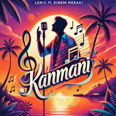 Kanmani ft. Dinesh Meraki | Boomplay Music