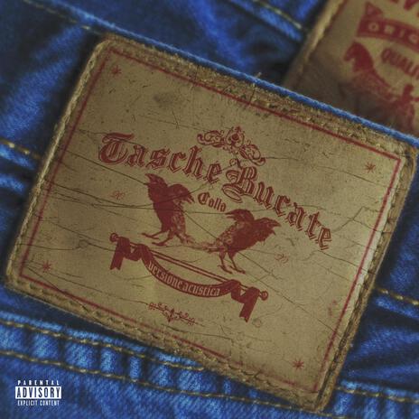 Tasche Bucate (Acoustic) | Boomplay Music